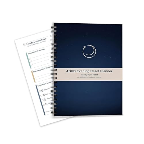 ADHD Evening Reset Planner (Undated) – 30-Day Night Routine Journal & Checklist, Calm Your Mind Before Bed, 2/5/10-Min Reset System, Brain Dump for Racing Thoughts, For Adults & Teens