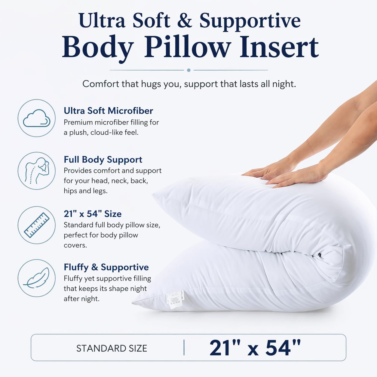 Body Pillow Insert 21"x54", Medium Support, Microfiber Fill | Ultra-soft microfiber fill provides medium support for side sleeping, pregnancy, back support, and everyday comfort. - view 3