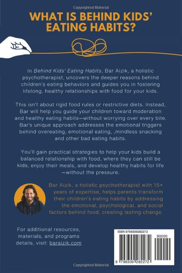 Behind Kids' Eating Habits: Parenting Guide for Lifelong Healthy Food Relationships - view 2